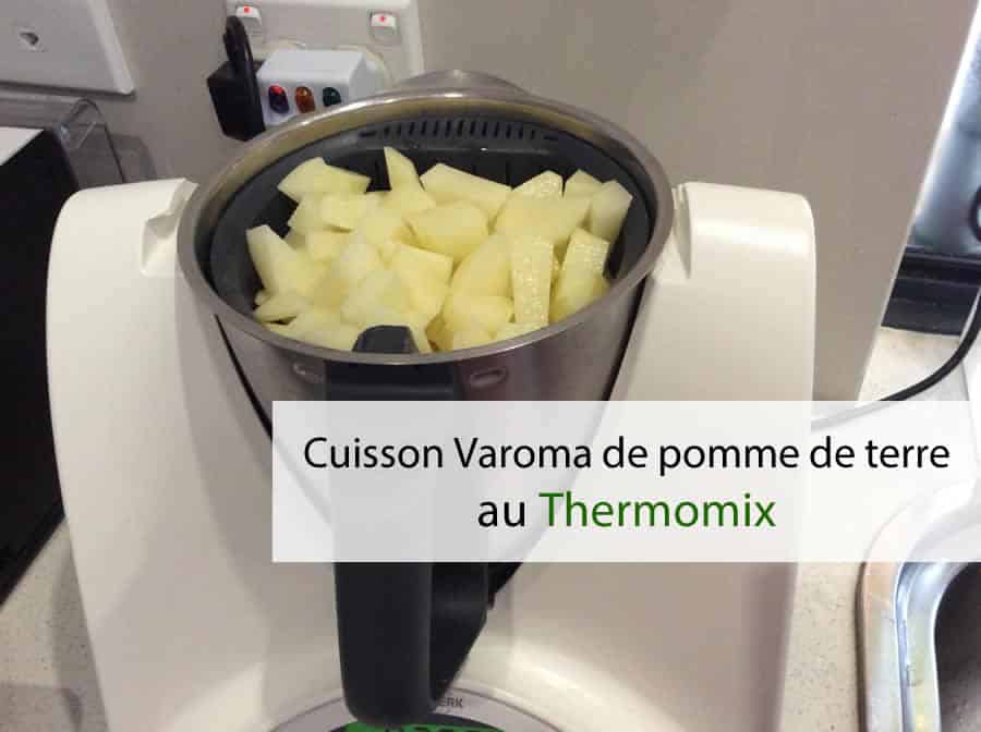 Cuisson Varoma de Pomme de Terre au Thermomix : Guide Facile